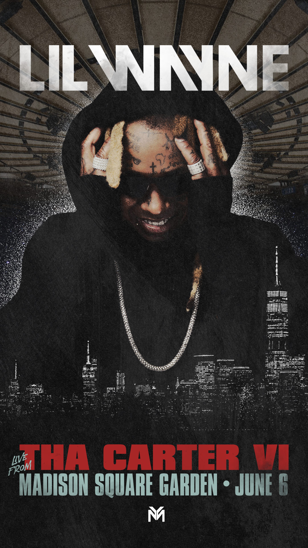 Lil Wayne Tha Carter VI Madison Square Garden poster