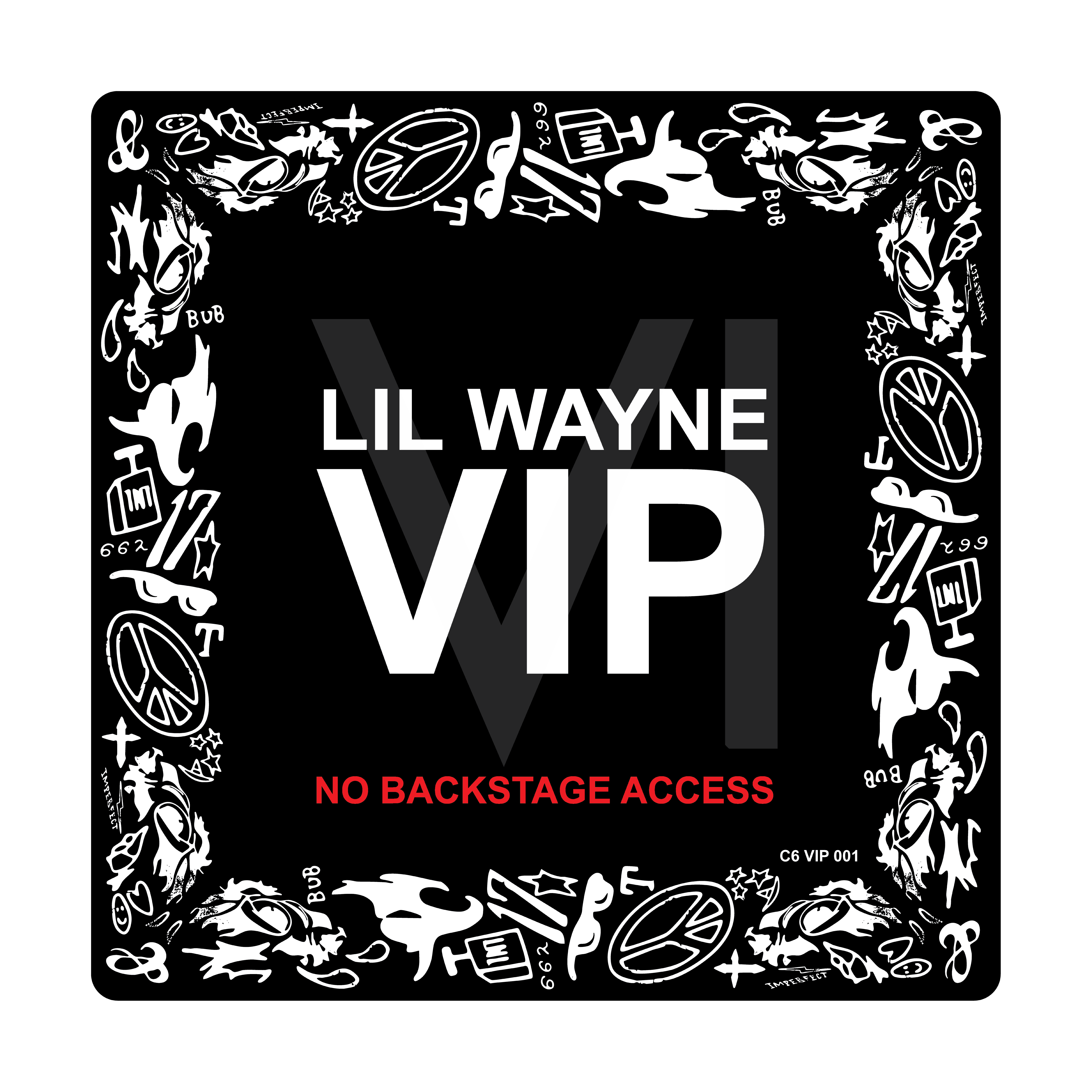 Lil Wayne Carter VI VIP credential design